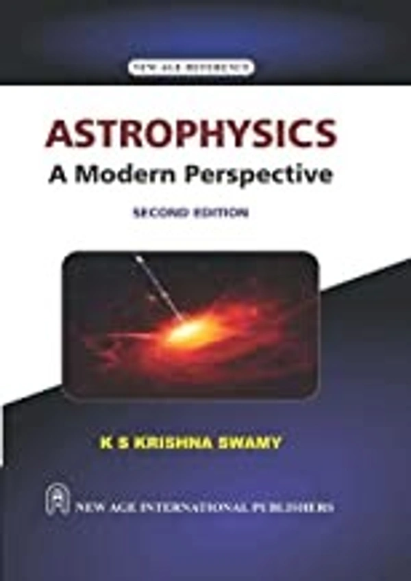New Age Publisher Astrophysics : A Modern Perspective - Krishnaswamy, K.S., English