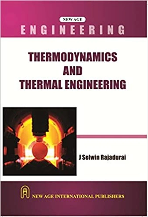 New Age Publisher Thermodynamics and Thermal Engineering� - Rajadurai, J. Selwin, English