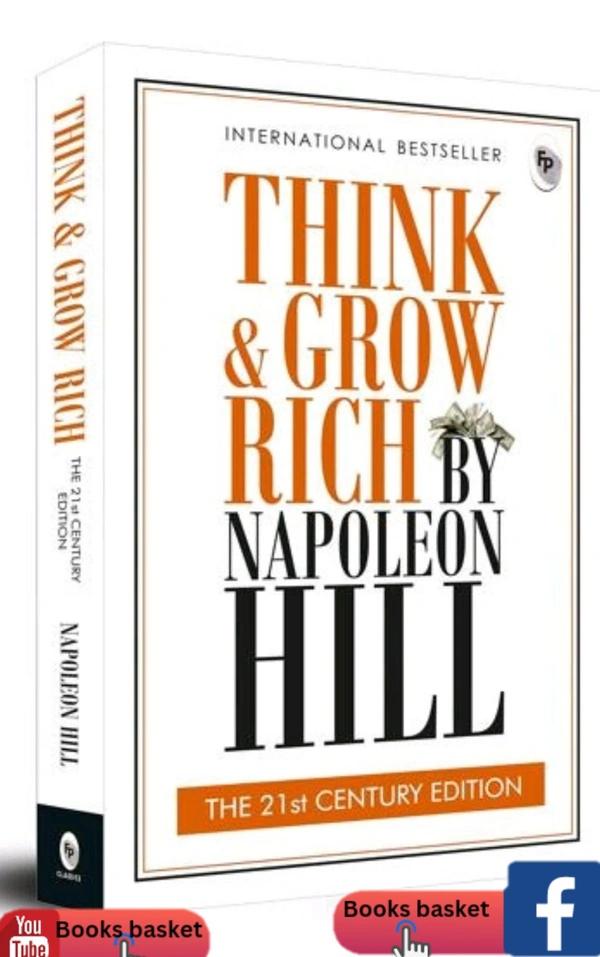 Think & Grow Rich: THE 21st CENTURY EDITION