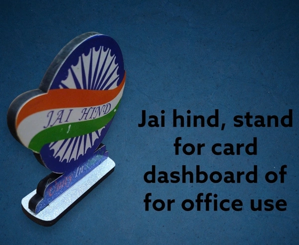 Jai Hind Stand For Car Dashboard And For Office Use 