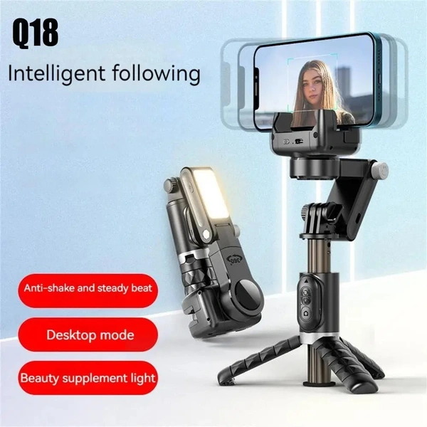 Q18 Desktop Gimbal Selfie Stick Tripod Stabilizer With Fill Light Remote Following Foldable For IPhone Xiaomi Live Broadcast