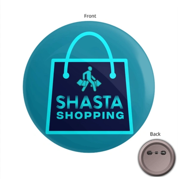 Shasta Shopping  Custom Button Badge - 5.8 Cm