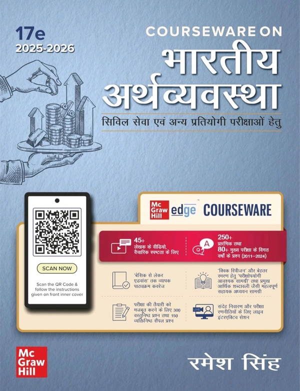 Ramesh Singh  Bhartiya Arthvyavastha Courseware (भारतीय अर्थव्यवस्था) by Ramesh Singh for UPSC CSE 2025-26 | Indian Economy (Hindi) 17th Edition | Civil Services Exam – Prelims & Mains | 250+ Solved Online Prelims PYQs (2011–2024), 80+ Online Mains PYQs (2013–2024) | Updated Economic Survey, Union Budget, Govt Schemes | 45+ Author