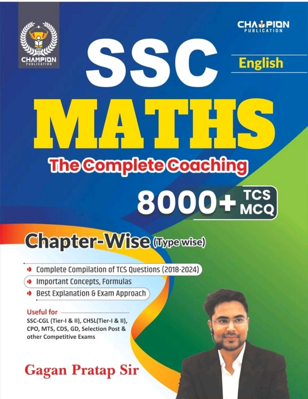 GAGAN PRATAP SIR Gagan PratapGagan Pratap
SSC MATHS | Chapter + Type + Exam Wise 8000+ TCS MCQ | The Complete Coaching | English | Gagan Pratap Sir | Useful for SSC CGL & CHSL (Tier-I & II), CPO, MTS, CDS, GD Selection Post & Competitive Exam
