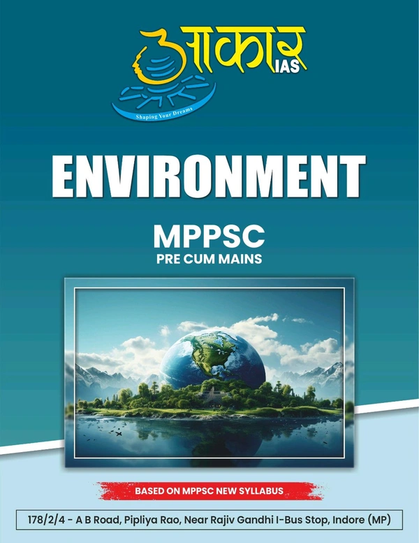 Aakar Ias  Environment for MPPSC Prelims & Mains | Latest Syllabus Covered | Aakaar IAS | Comprehensive Guide for MPPSC Exam Preparation|English Medium

