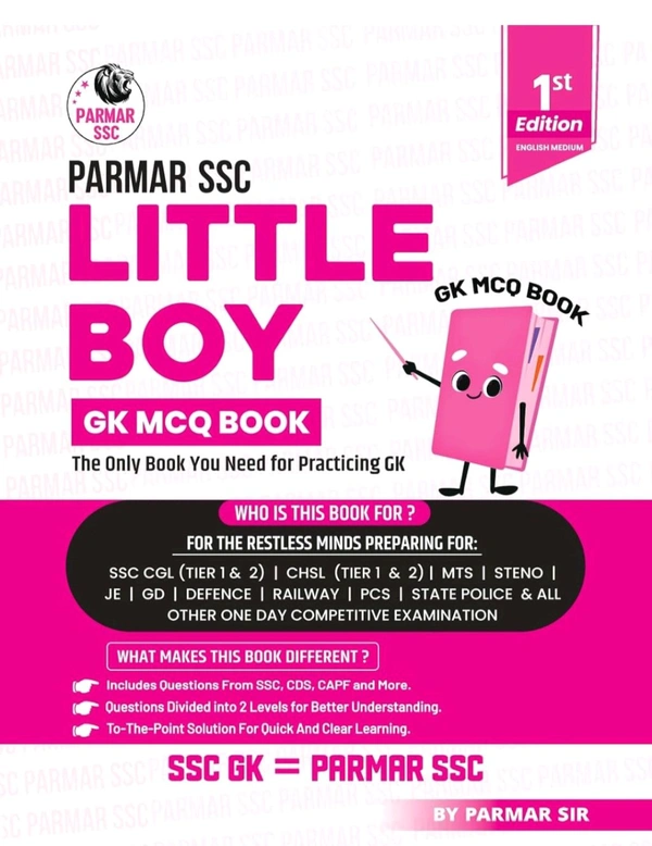 Parmar ssc Parmar SSC Little Boy | GK MCQ Book For Practicing GK | English Medium | 1st Edition, 2025 | Useful For SSC CGL and CHSL (Tier 1 & 2) | CPO | MTS | Steno | Selection Post | JE | GD | Defence | Railway | PCS | State Police & All Other One Day Competitive Examination|Parmar Sir