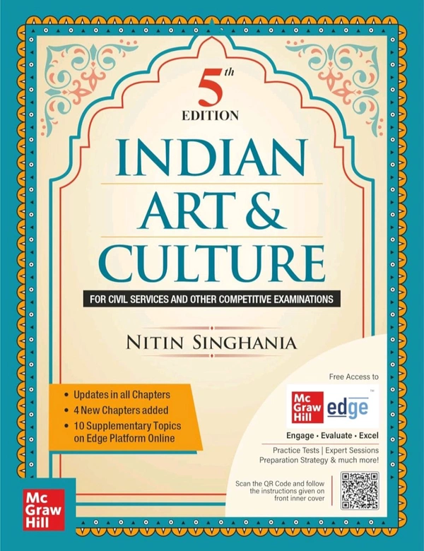 Ias Nitin Singhania Indian Art and Culture (English), 5e by Nitin Singhania (IAS) for UPSC CSE 2025-26 | Colourful Book | Exclusive access to McGraw Hill edge online platform: 10 Supplementary topics, Practice tests & Preparation strategy