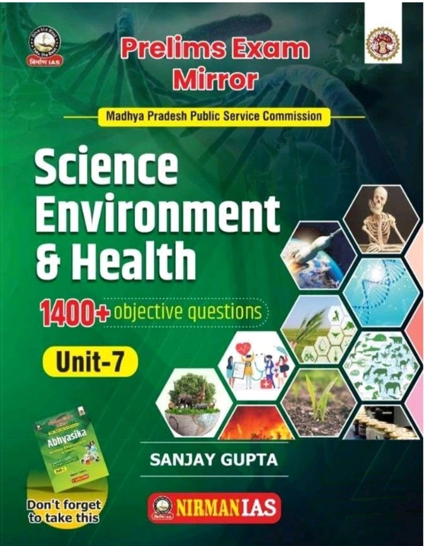Nirman Ias Sanjay Gupta
Nirman IAS Science Environment and Health Study Guide, Unit 7, 1400+ Objective Questions, MPPSC Book Prelims Exam Mirror Sanjay Gupta