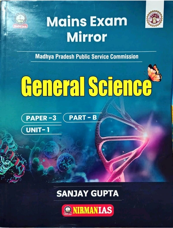 Nirman Ias Nirman IAS General Science | MPPSC Mains Exam Paper-3, Part-B, Unit-1 | English Medium | By Sanjay Gupta
