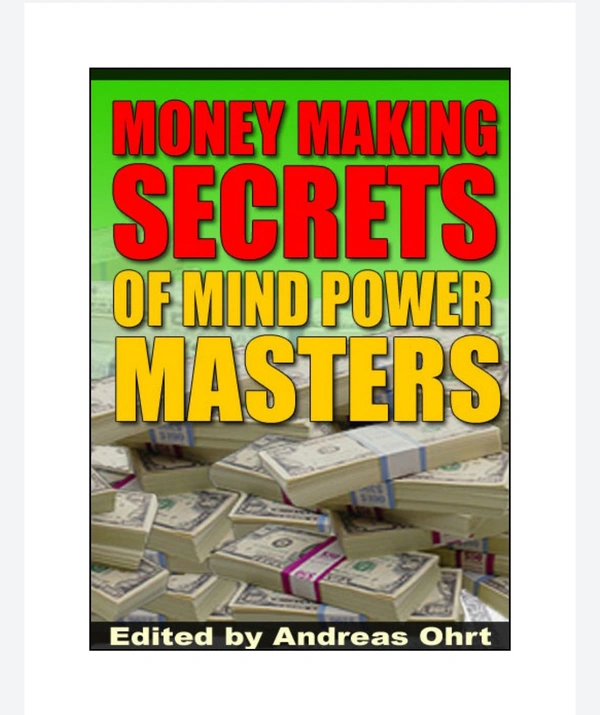 Money Making Secrets Of Mind Power Masters