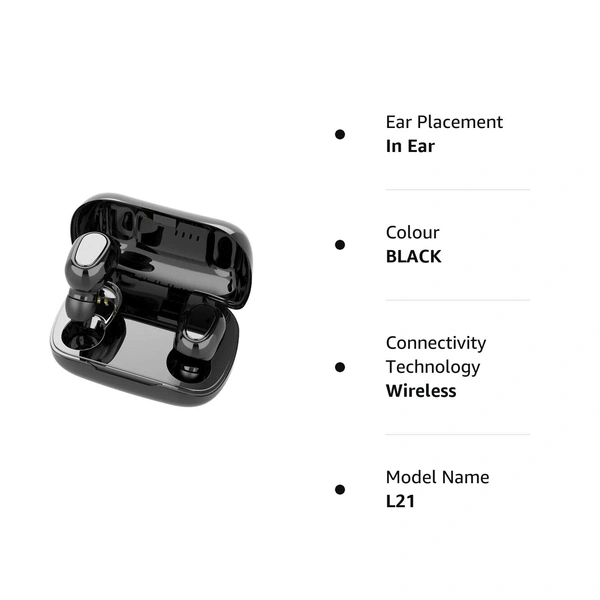 TWS L21 Wireless In Ear Earbuds 300mah Battery,Bluetooth 5.0,Easy Button Control,Total Playback One time 4 Hrs Play time,Attractive Design Black