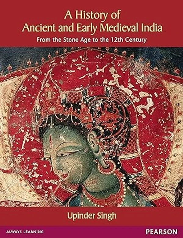 A History of Ancient and Early Medieval India: From the Stone Age to the 12th Century