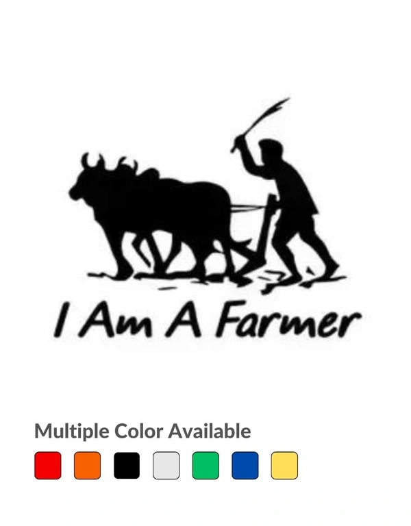I am a Farmer Creative Stylish Vinyl Radium Sticker - 25cm X 25cm, White