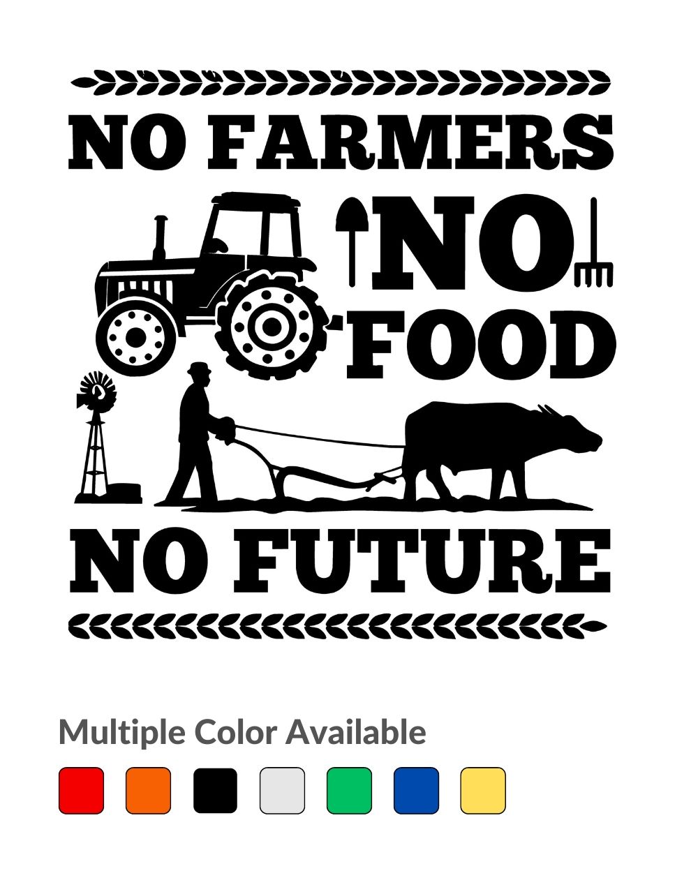 No Farmers No Food - T-shirt Design Graphic by blue-hat-graphics · Creative  Fabrica