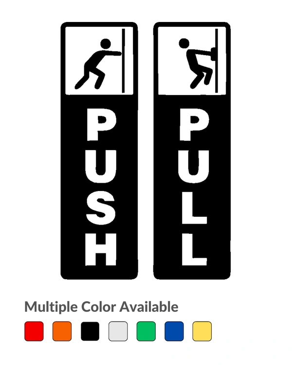 Push & Pull Creative Stylish Vinyl Radium Sticker with White Background - 20cm ( with White Background )