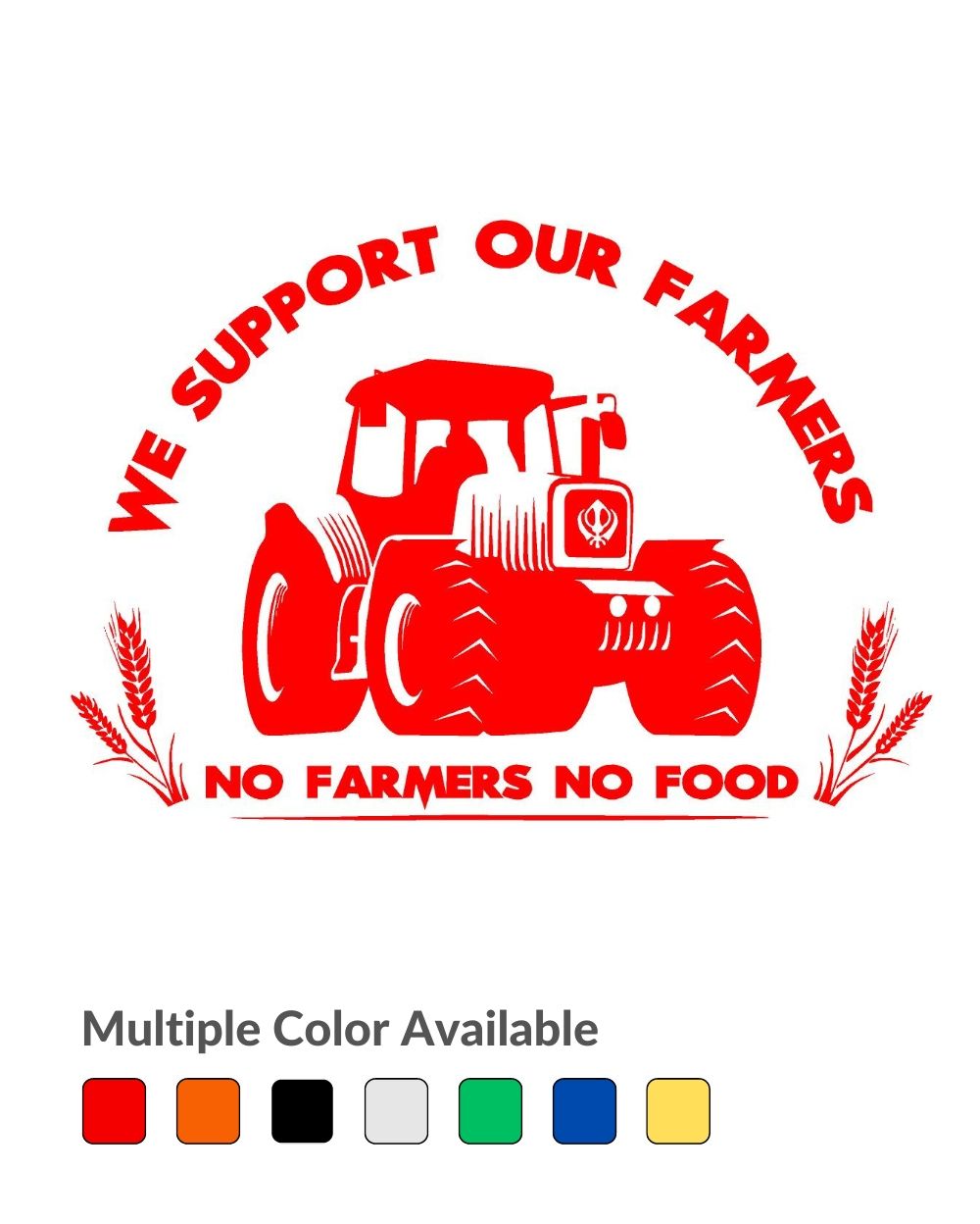 We support our farmers no farmer, no food