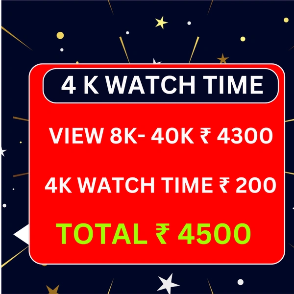 High-Quality Views 8K-40K  + 4K Watch Time 100% Non-Drop