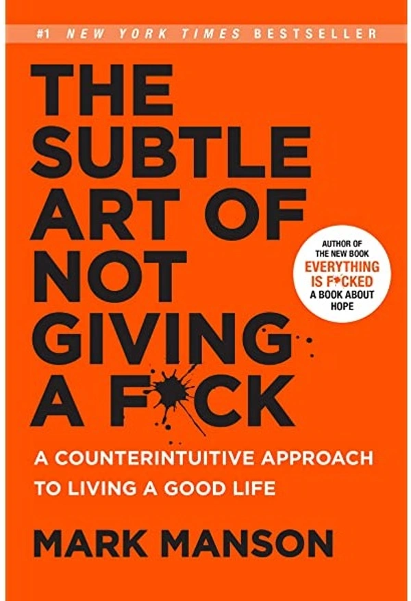 The Subtle Art Of Not Giving F_Ck