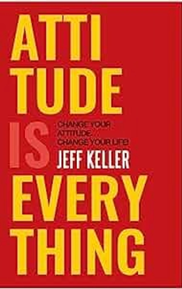 Attitude Is Everything
