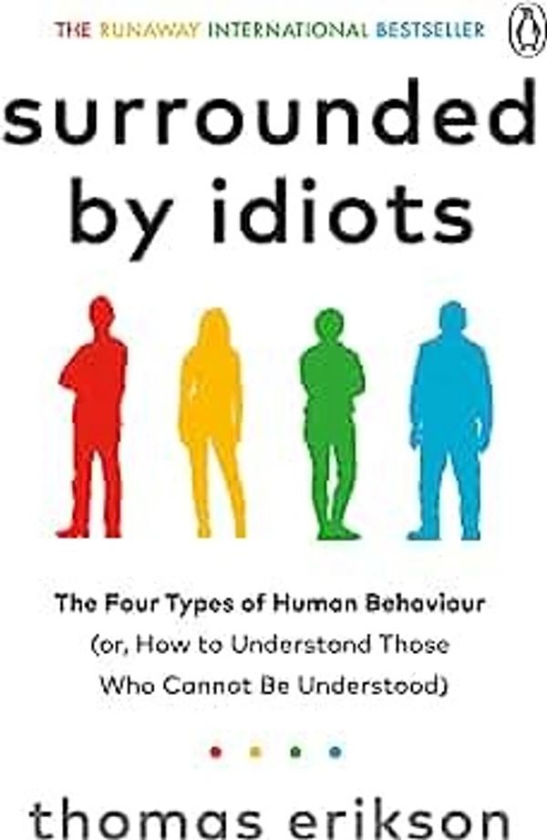 Surrounded by idiots