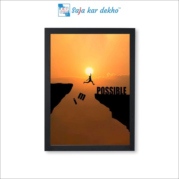 SAJA KAR DEKHO Mindset Concept, Silhouette Man Jumping Over Impossible And Possible Wording On Cliff With Cloud Sky And Sunlight Art High Quality Weather Resistant HD Wall Frame | 18 x 12 inch | - 18 X 12 inch