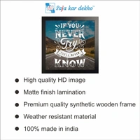 SAJA KAR DEKHO If You Never Try You'll Never Know Motivation Quotes High Quality Weather Resistant HD Wall Frame | 12 x 12 inch | - 12 X 12 inch