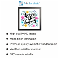 SAJA KAR DEKHO Never Stop Dreaming Motivation Quotes High Quality Weather Resistant HD Wall Frame | 12 x 12 inch | - 12 X 12 inch