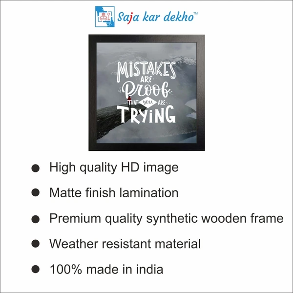 SAJA KAR DEKHO Mistake Are Proof That You Are Tying Motivation Quotes High Quality Weather Resistant HD Wall Frame | 12 x 12 inch | - 12 X 12 inch