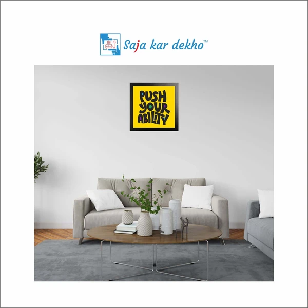 SAJA KAR DEKHO Push Your Ability Motivation Quotes High Quality Weather Resistant HD Wall Frame | 12 x 12 inch | - 12 X 12 inch