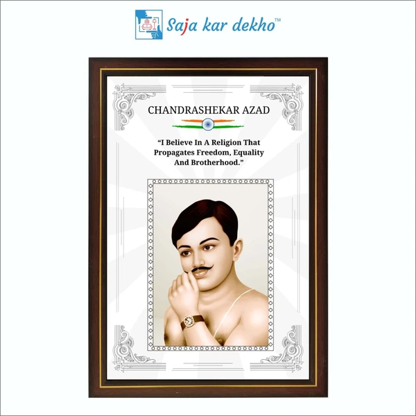 SAJA KAR DEKHO Chandrashekar Azad Motivational Thought High Quality Weather Resistant HD Wall Frame | 18 x 12 inch |  - 18 X 12 INCH