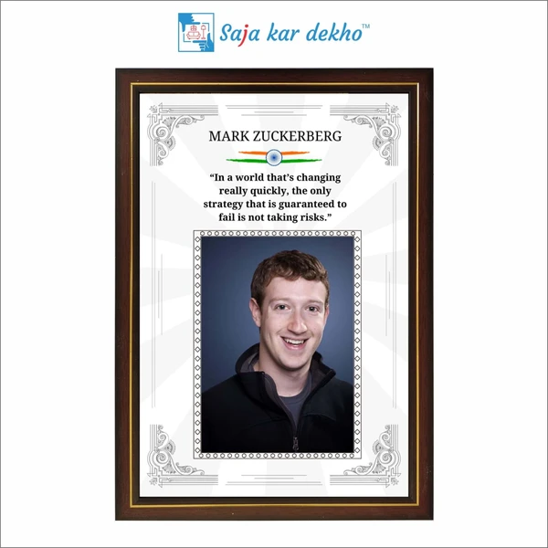 saja kar dekho Mark Zuckerberg Motivational Thought High Quality Weather Resistant HD Wall Frame | 18 x 12 inch |  - 18 x 12 INCH