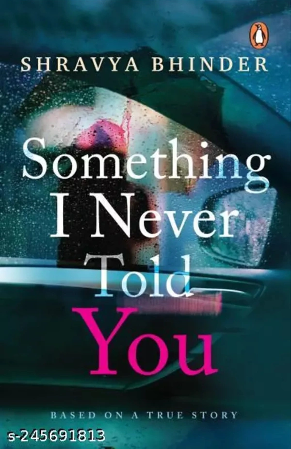 "Something I Never Told You" Best Book For Love Based On True Story