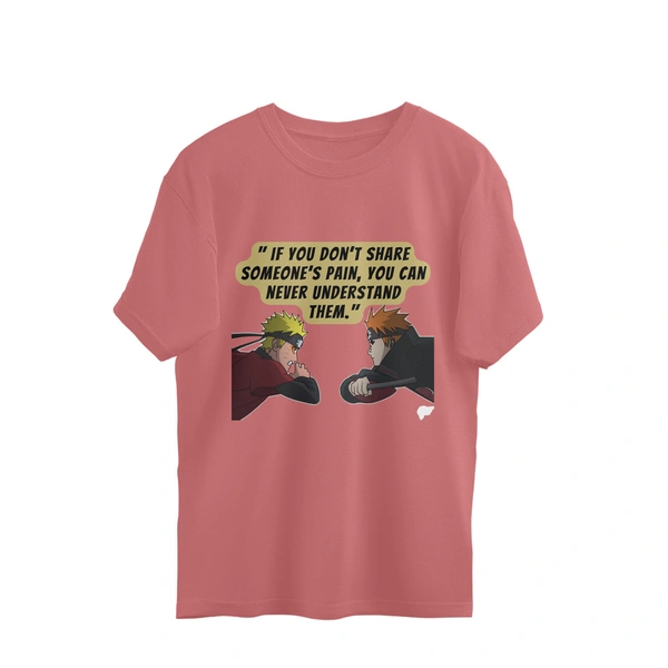 Naruto Pain Quote Men's Oversized T-Shirt - Rose Bud, M, Free