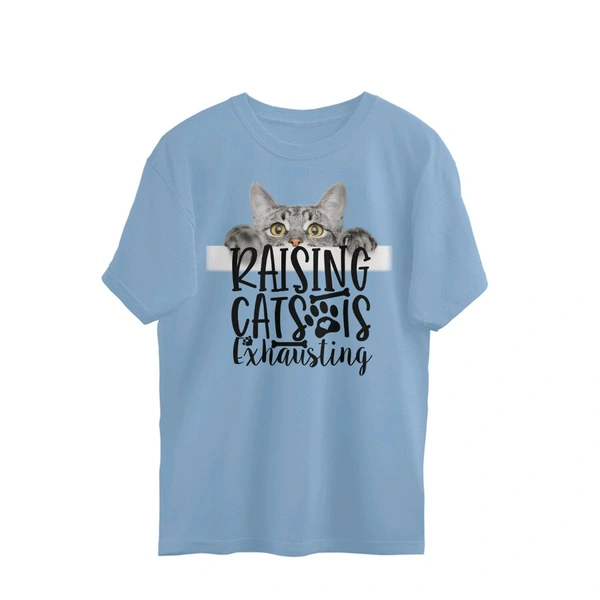 Raising Cats Is Exhausting Oversized T-shirt - Baby Blue, XXL, Free