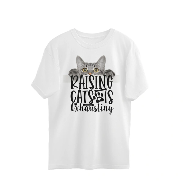 Raising Cats Is Exhausting Oversized T-shirt - White, XXL, Free