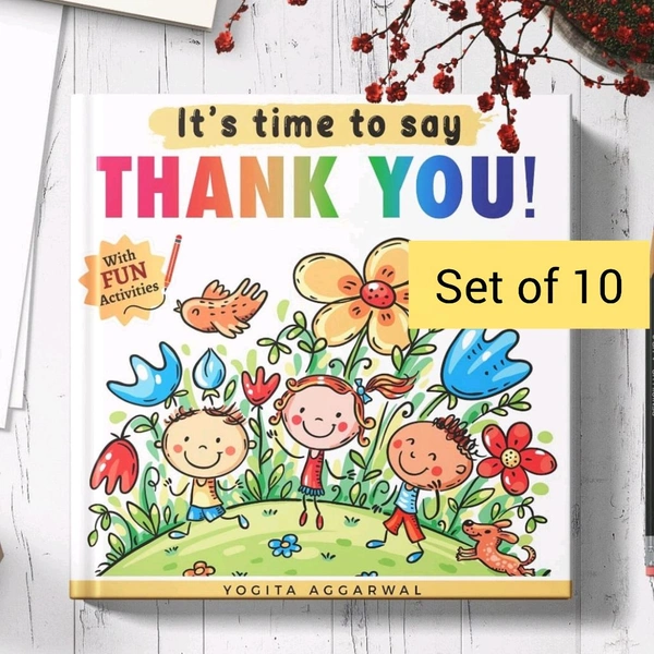 Set of 10 - It's Time To Say Thank You - Thoughtful Birthday Return Gifts For Toddlers 