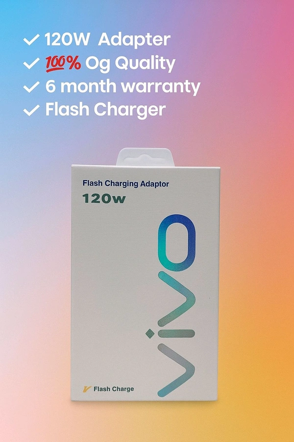 Vivo 120w Flash Charging Adaptor 💯% Og Quality 