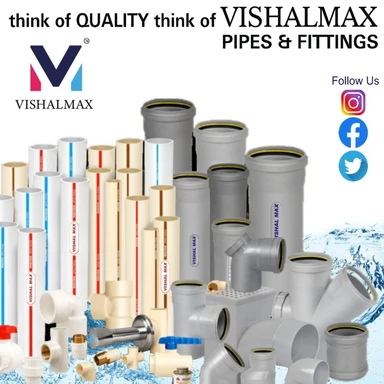 Vishal Max Pipes & Fittings