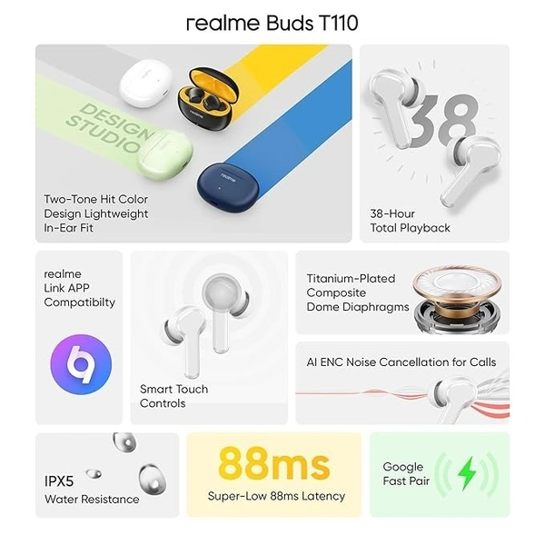 realme Buds T110 Bluetooth Truly Wireless in Ear Earbuds with mic, AI ENC for Calls, Google Fast Pair, 38 Hours Total Playback with Fast Charging and Low Latency Gaming Mode  - White, TWS