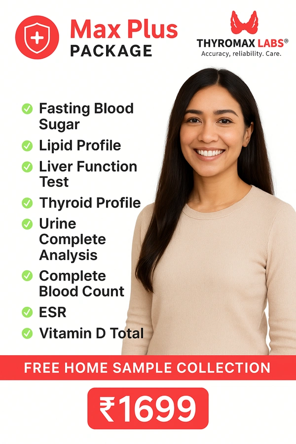 🌟 Max Plus Health Checkup Package – Full Body Test with Vitamin D at ₹1699