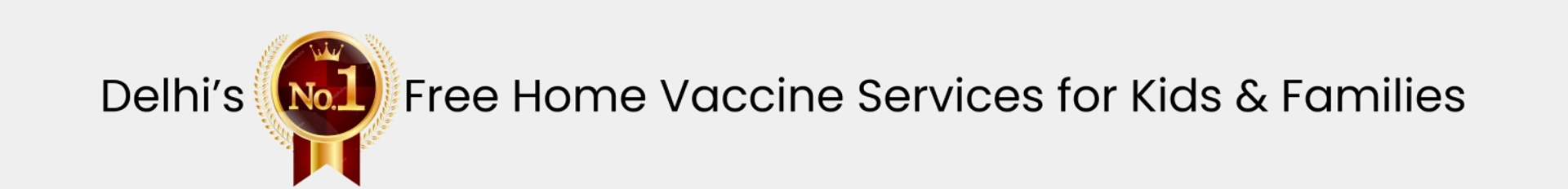 Free Home Vaccine Service in Delhi