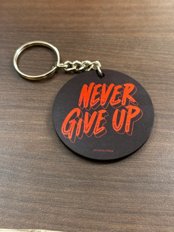 NEVER GIVE UP 