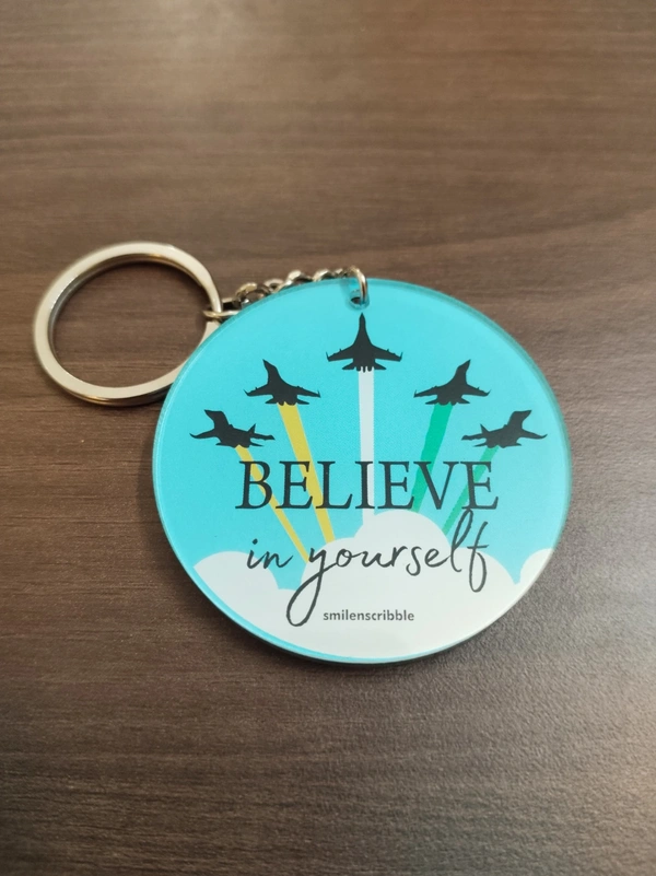  Acrylic keychain  - Believe in Yourself