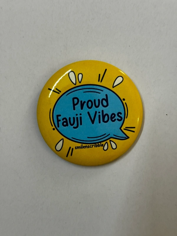 Pin cum Magnet  - Proud Fauji Vibes