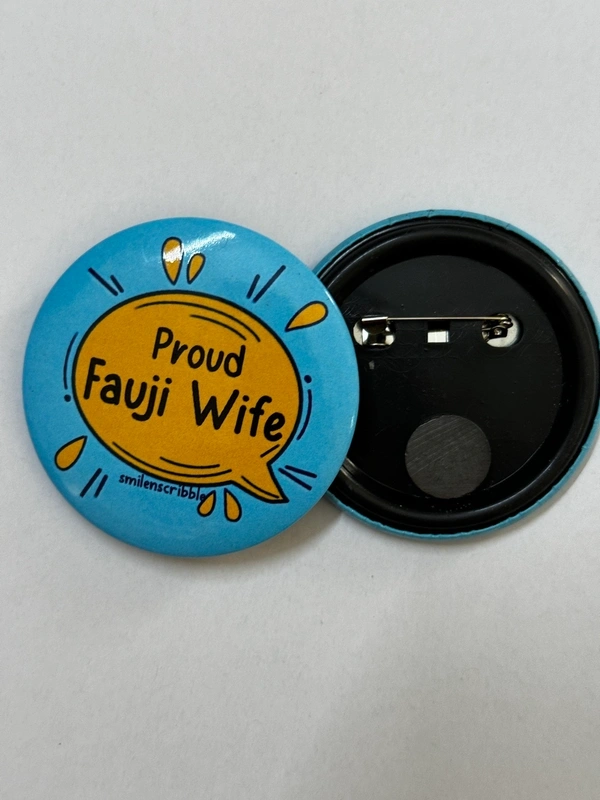 Pin cum Magnet  - Proud Fauji Wife