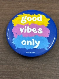 Pin cum Magnet  - GOOD VIBES