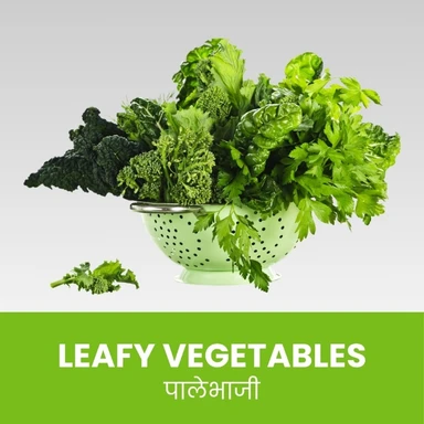 LEAFY VEGETABLES पालेभाजी