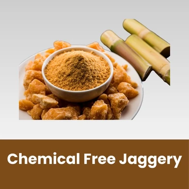 Chemical Free Jaggery Products