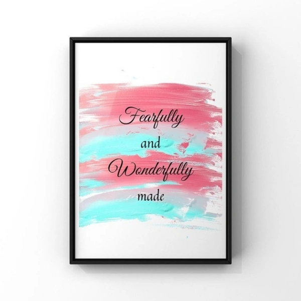 Fearfully And Wonderfully Made A4
