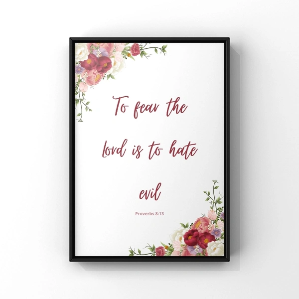 To Fear The Lord Is To Hate Evil